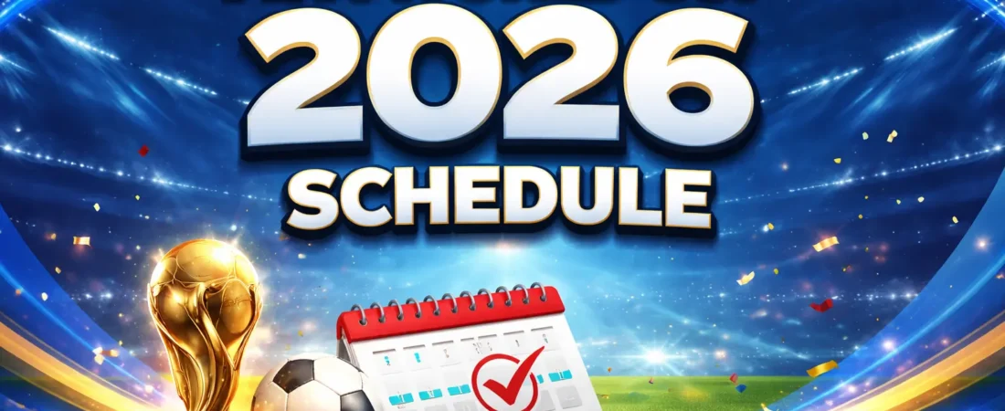 A Sneak Peek into the FIFA World Cup 2026 Schedule